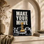 Make Your Move — Motivational Chess Framed Wall Art | GH-F029