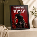 Your Future Today — Anime Motivation Motivational Framed Wall Art | GH-F167